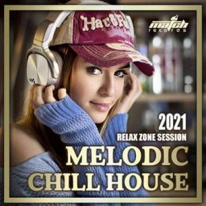 Melodic Chill House (Spring songs)