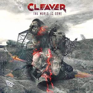 Cleaver - The World Is Gone Cleaver - The World Is Gone