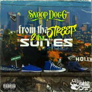 Snoop Dogg - From Tha Streets 2 Tha Suites