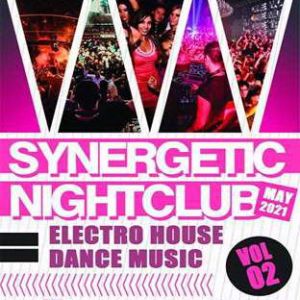 Synergetic Nightclub (Vol.02)