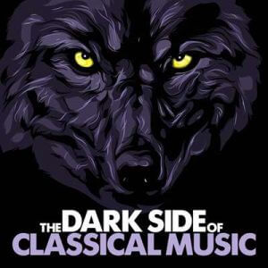 The Dark Side Of Classical Music