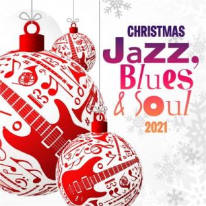Christmas Jazz, Blues & Soul 2021