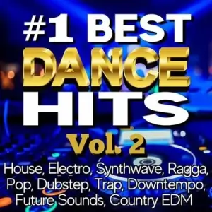 #1 Best Dance Hits, Vol. 2 #1 Best Dance Hits, Vol. 2