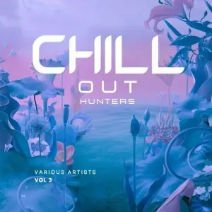Chill out Hunters, Vol. 3 (MP3)