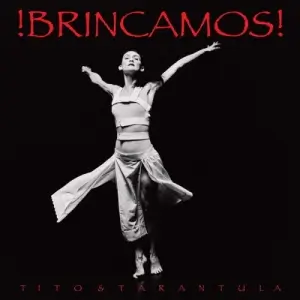 Tito & Tarantula - !Brincamos! Tito & Tarantula - !Brincamos!