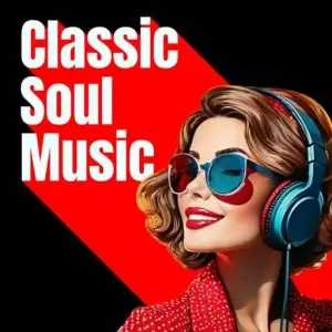 Classic Soul Music Classic Soul Music