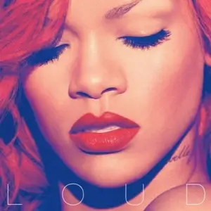 Rihanna - Loud [Deluxe, 24-bit Hi-Res]