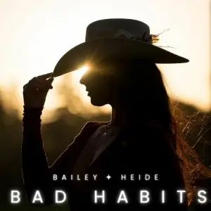 Bailey Heide - Bad Habits