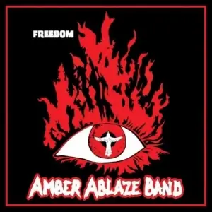 Amber Ablaze Band - Freedom