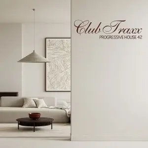 Club Traxx - Progressive House 42