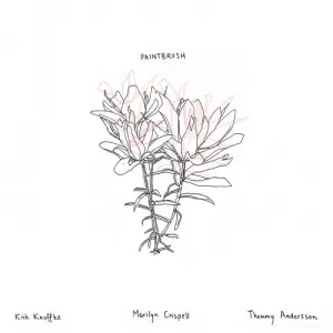 Kirk Knuffke, Marilyn Crispell, Thommy Andersson - Paintbrush